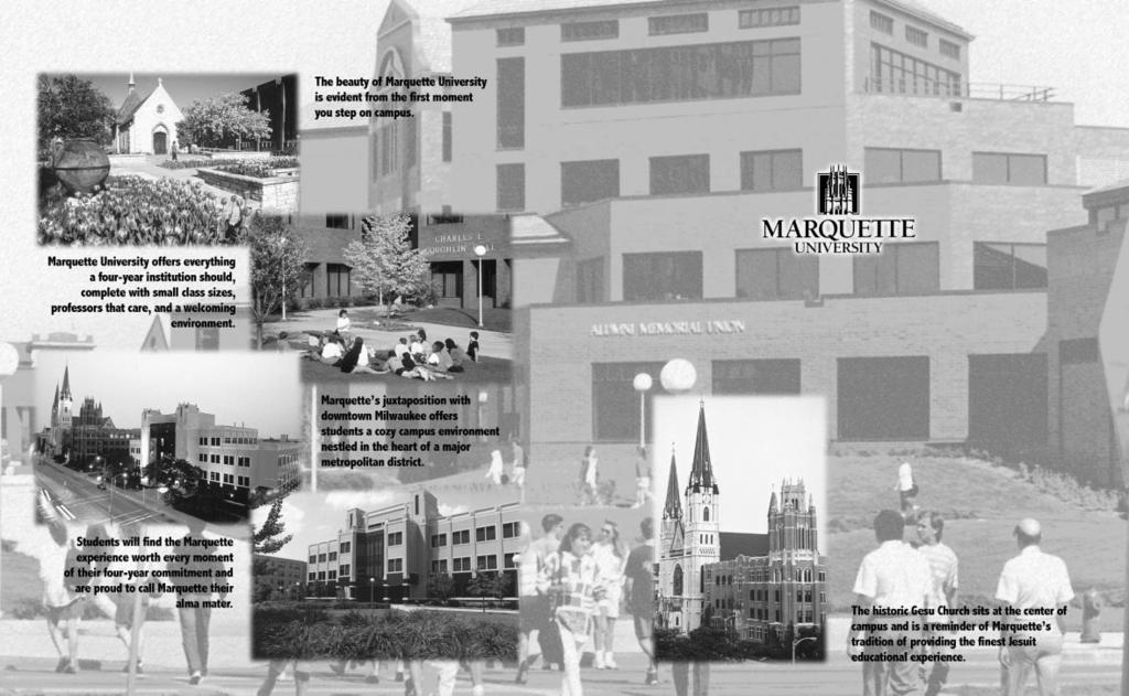 Marquette University Marquette University is a Catholic, Jesuit university dedicated to serving God by serving our students and contributing to the advancement of knowledge.