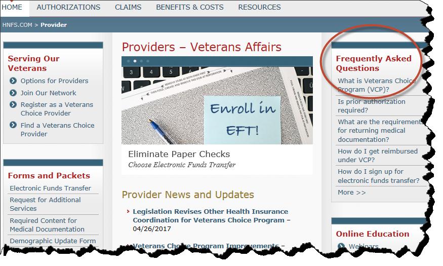 www.hnfs.com Looking for answers? Many of the top provider inquiries can be answered online. Many of the questions providers ask over the telephone can be answered on our website.