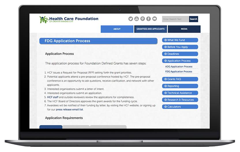 APPLICATION PROCESS All organizations interested in applying for a 2018 Healthy Communities grant will be expected to complete the online grant application available at hcfgkc.org. Cities, hospitals and universities are allowed to submit two proposals per each Foundation Defined Grant round.