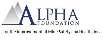 4 th Solicitation and Call for Concept Papers (AFC417) HOLISTIC MINING SAFETY AND HEALTH RESEARCH EFFORTS Background The Alpha Foundation for the Improvement of Mine Safety and Health is a private