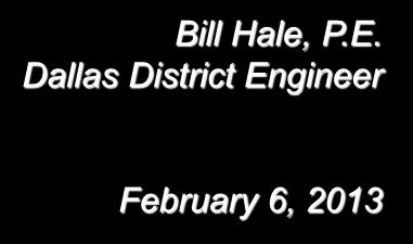Council Briefing Bill Hale, P.E.
