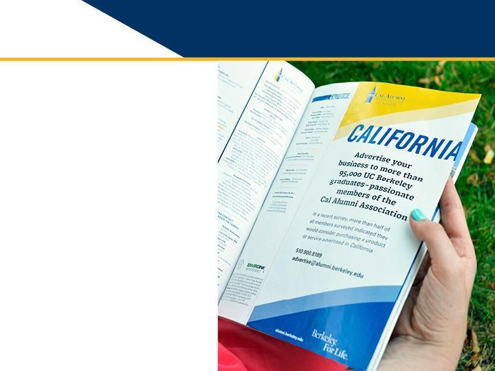 California Magazine CALIFORNIA magazine is an editorially independent general-interest magazine.