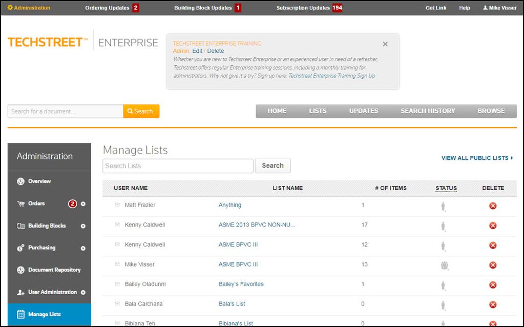 Clarivate Analytics Techstreet Enterprise: Admin Guide 0 The feature enables you to review and delete lists from any user in your subscription.