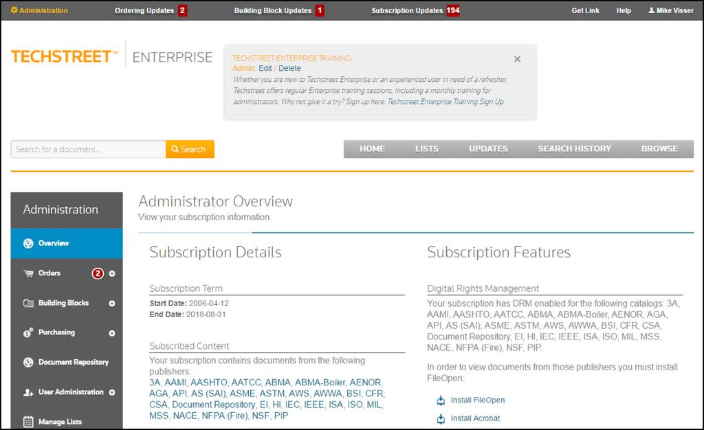 Clarivate Analytics Techstreet Enterprise: Admin Guide 3 If you click on the Administration link in the upper left corner of the screen, you will be taken to this Administrator Overview page, with