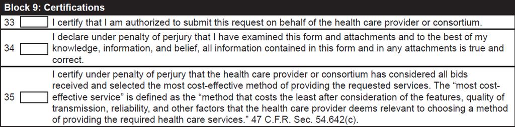FCC Form 462: Block 8 Block 8: Request for Confidentiality Line 32: Requests for confidentiality are determined by the FCC on a case by case basis Rural Health Care Program I 2013 HCF Program