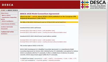 DESCA 2020 DESCA 2020 Model Consortium Agreement launched 24 March 2014 Designed for Research and Innovation Actions/Innovation Actions DESCA Core Group: ANRT, EARTO, Eurochambres, KoWi, LERU, VTT,