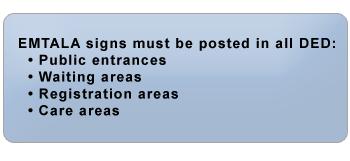 3006 Patients Included Under EMTALA: Signs All Medicare hospitals must post EMTALA signs. IMAGE: 3006.