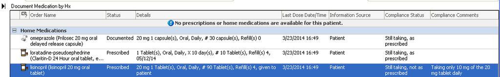 When the order details are filled in that information will display in the columns to the right of the selected medications (e.g. Last Dose Date/Time, Information Source, Compliance Status).