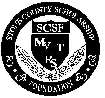 STONE COUNTY SCHOLARSHIP APPLICATION The future is the minds of our youth. Strong minds build strong communities. Deadline for application is April 13, 2012.
