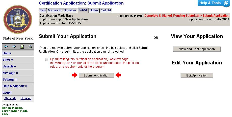 SUBMIT APPLICATION Review, and Print Application Edit Application NOTE: After firm clicks Submit Application - application goes through intake process to check for