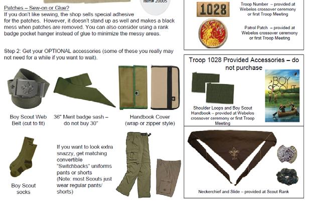 shoulder loops, handbook and later a neckerchief (at Scout rank) We have a free-cycle box!