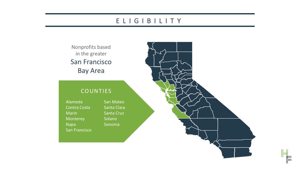 First, to be eligible to apply for funding, the lead applicant must be a nonprofit organization located within one of these 11 counties surrounding the San Francisco Bay.