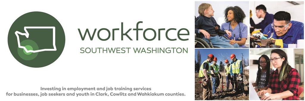 TABLE OF CONTENTS December 2017 Excellence in Workforce Development Award Recipients Announced Cowlitz & Wahkiakum Business Nominations Sought for Workforce Awards Tech Employers Invited to Share