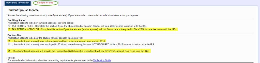 o Note: The tax year is indicated on the E-form Dream students select I, the student (and spouse), will provide the Financial Aid & Scholarship Department my 2016 IRS Tax Return Transcript(s) or