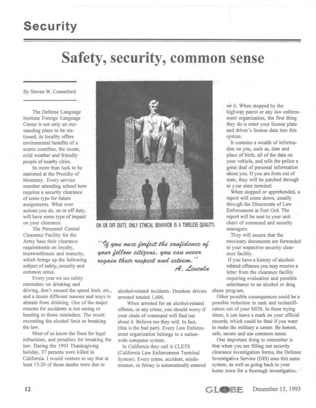 Security Safety, security, common sense By Steven W.
