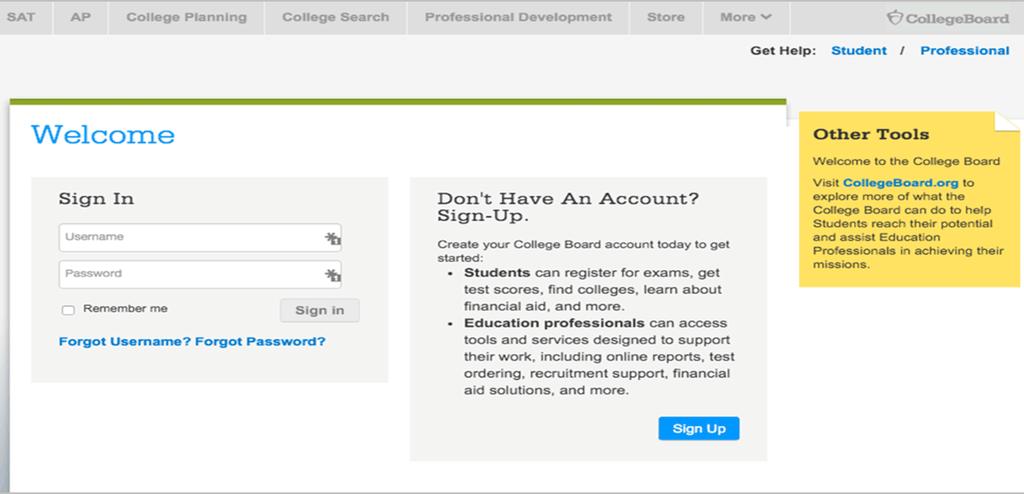 3 - Sign In to College Board Account When registering there is a place to include parent information Email options include: CC a Parent Email Service parents are copied on important emails from the
