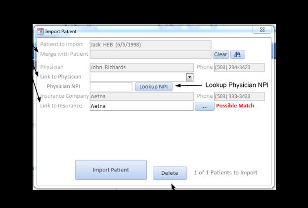 Physician Shows physician name to be imported. Link to Physician Physician to link to in your database. Make sure you check to see if the physician is already in the database.