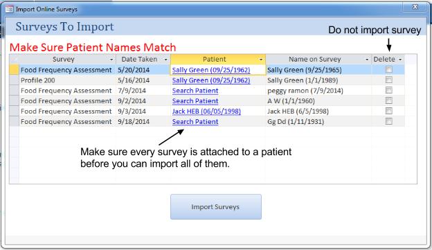 Import Surveys(s) Fields: Patient Click on this field to search for the patient if it says Search Patient or is