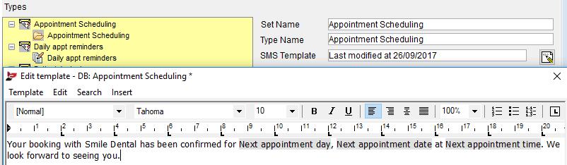 Appointment Scheduled Confirmation To send a patient an automated message containing details of their scheduled appointment at the time of the booking. 1. Go to Location Setup > General tab 2.