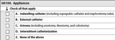 Nephrostomy tube is coded as indwelling catheter, not ostomy H0200 Urinary Toileting Program Ostomy = excretory only Self-catheterizations that are performed by the resident in the facility should be