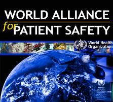 Acknowledgement The Ministry of Health and Long-Term Care would like to thank: the WHO World Alliance for Patient Safety for