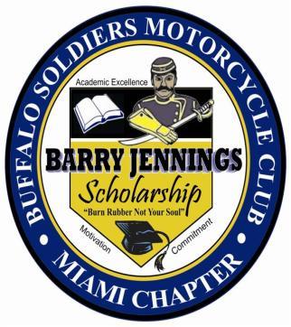 Buffalo Soldiers Motorcycle Club Application Deadline March 30, 2012 2012 Barry Jennings College Scholarship Application