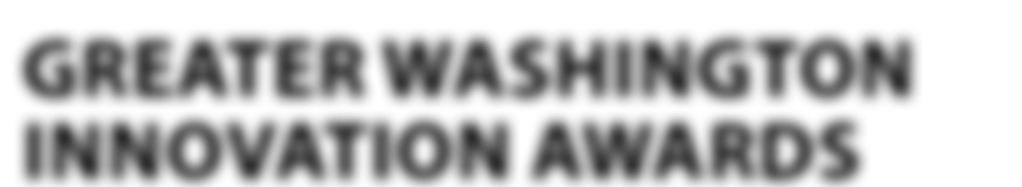 GREATER WASHINGTON INNOVATION AWARDS Silver Sponsor, $3,500 One table (10 seats) in a prime location at the Awards One (1) reserved seat on the Awards Nominations Committee Name listing on all print