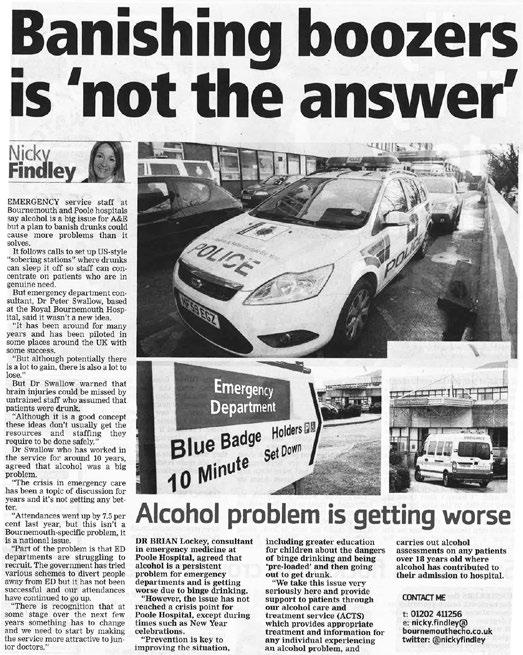 Date Publication Title Information Page number Article size 20 June 2014 Daily Echo Banishing boozers is not the answer A&E departments at RBH and Poole say alcohol is a big