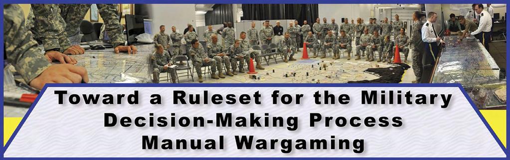 by Captain Sergei M. Garrison Introduction Over the last several years, the Department of Defense (DoD) has endeavored to reinvigorate wargaming in the U.S. military.