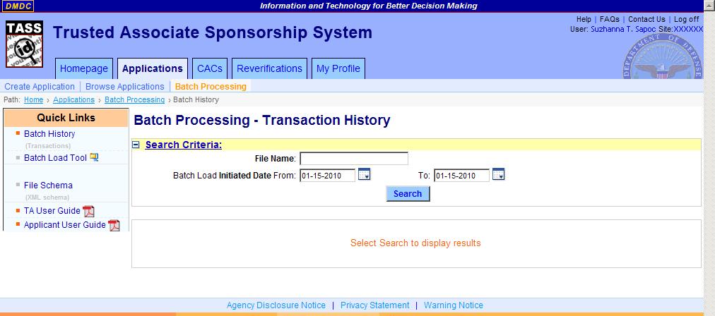 DMDC Trusted Associate Sponsorship System Page 106 Figure 81. Batch Processing Screen Transaction History Ta_applications_batchprocessing_transactionhistory.png 4.