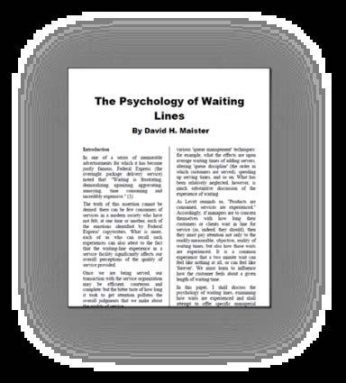 The Psychology of Waiting: David Maister s Eight Principles and their ED Service Equivalents 52 Unoccupied time feels longer than occupied time TVs, magazines, health care material Company-Friends