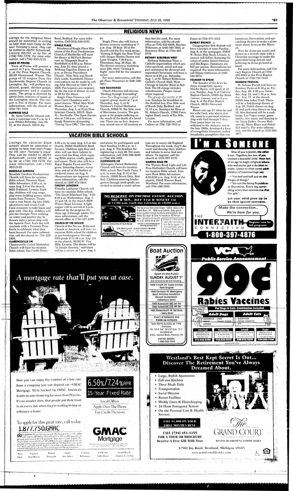 The Observer & Eccentric/ THURSDAY, JULY 29, 1999 <B7 RELGOUS NEWS listings for the Religious News should be submitted in writing no later than noon Friday for the next Thursday's issue.