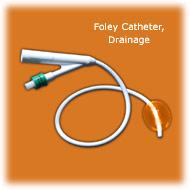 Foley Catheter You may or may not have a foley catheter.