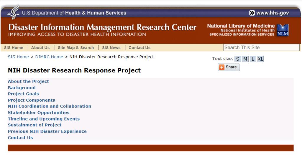 Disaster Research Response Website National Library of Medicine (NLM) Website to host the data collection tools repository (>150 currently available) Addition to