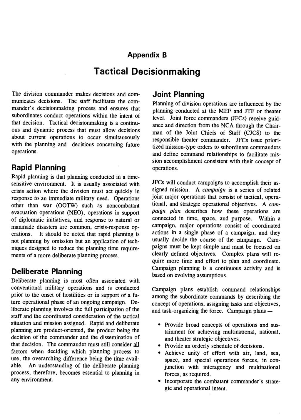 Appendix B Tactical Decisionmaking The division commander makes decisions and communicates decisions.