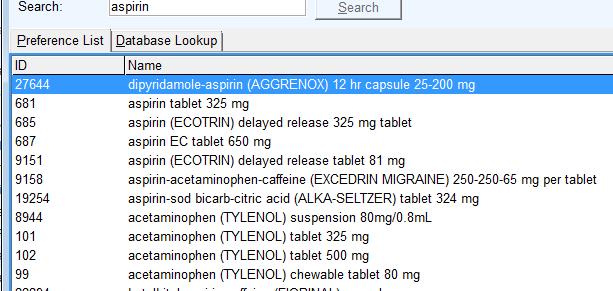 Click the Plan Tab or Visit Navigator activity, and click Meds & Orders. 2. In the search box, type aspirin, and press Enter. Double-click the option you want.