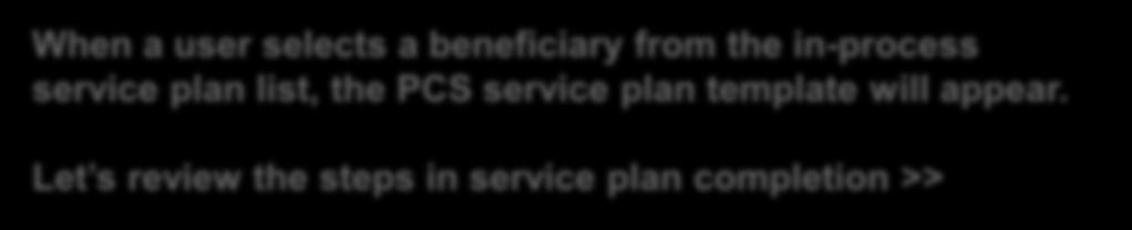 service plan list, the PCS service plan template will