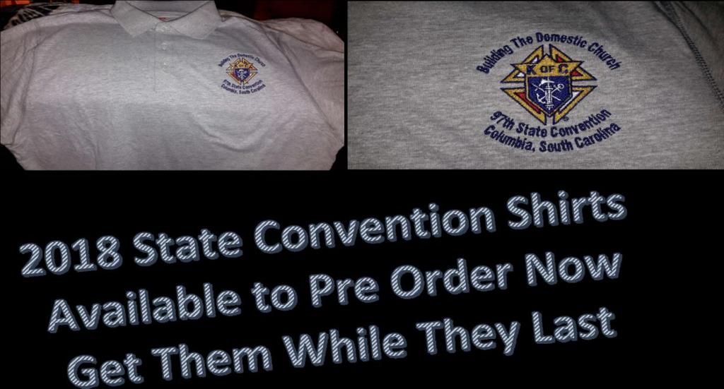 Enclosure 9 CONVENTION SHIRTS This year's Convention shirt is a light grey color with the Knights of Columbus logo on the breast of the shirt.