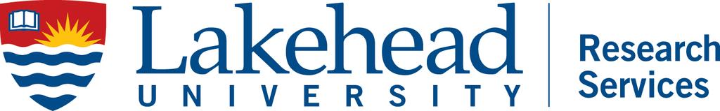 Mandate: To implement Lakehead s strategic research directions by providing the highest quality research administration and ethics support services needed to realize the full potential of excellence