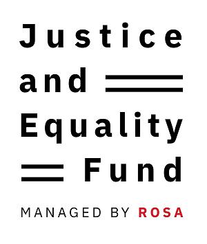 Programme Guidance Round One Rosa is pleased to launch the grant programmes for Round One of the Justice and Equality Fund: Programme One: Advice and Support Programme Two: Now s the Time Programme