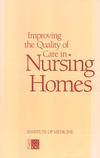 Institute of Medicine Committee on the Quality of Nursing Homes
