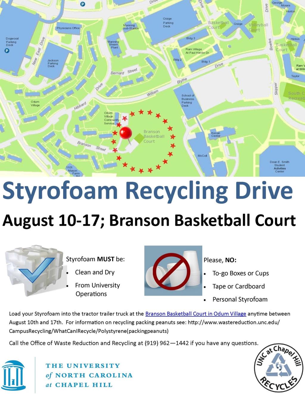 OWRR: Attention UNC Chapel Hill Students, Faculty and Staff! Do you have Styrofoam that you d hate to send to the landfill and would really love to recycle instead?