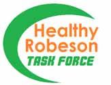 Community Health Needs Assessment Team The first step in putting Robeson County s Community Health Assessment Team in motion was to designate the Co-Facilitators.