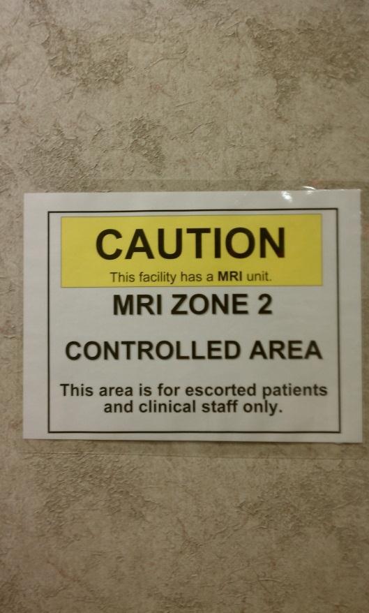 MRI Safety Zones Zone 2 Patients are under the general supervision of MR