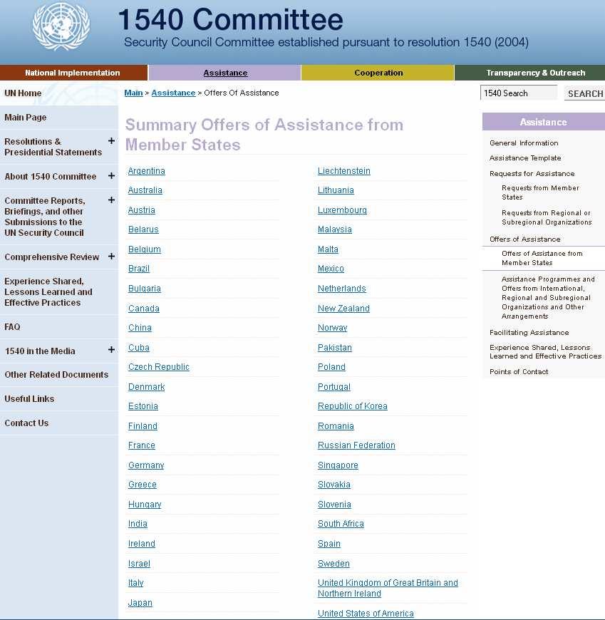 As of 22 Sep 2013, 46 States have offered assistance The 1540 website also posts information on Assistance