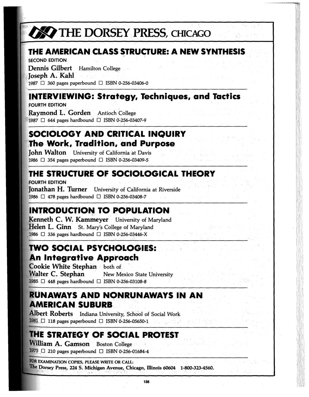 '(J'hTHE DORSEY PRESS, CHICAGO THE AMERICAN CLASS ~TRUCTURE: A NEW SYNTHESIS SECOND EDITION Dennis Gilbert Hamilton College,Joseph A.