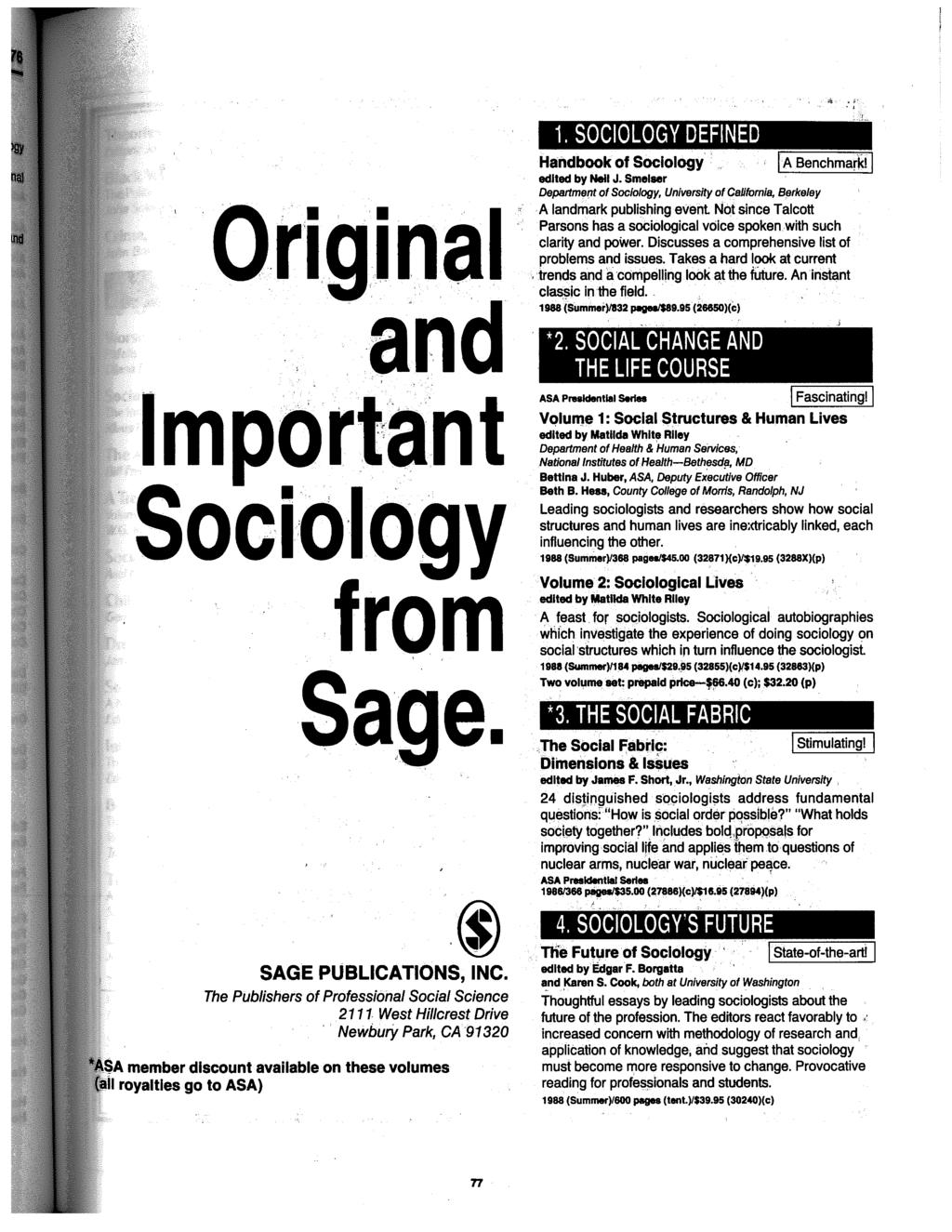 Original and ~ ' Important Soci:ology from Sage. SAGE PUBLICATIONS, INC.