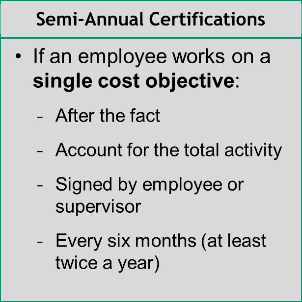 Time and Effort OLD Circular A-87 Requirements Single Cost Objective: Can the employee s salary be