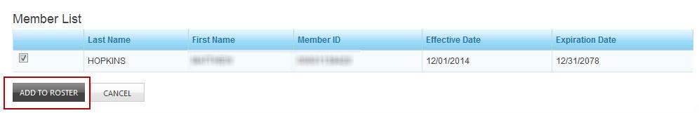 Member ID Name (Last and First) Date of Birth Social Security Number Figure 2-9: Find Member 3.