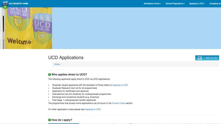 Step STEP 1 SETTING Setting UP up AN ACCOUNT an account To access the UCD applications system*, go to www.ucd.ie/apply Click on Apply to UCD and then click Start a new course application.